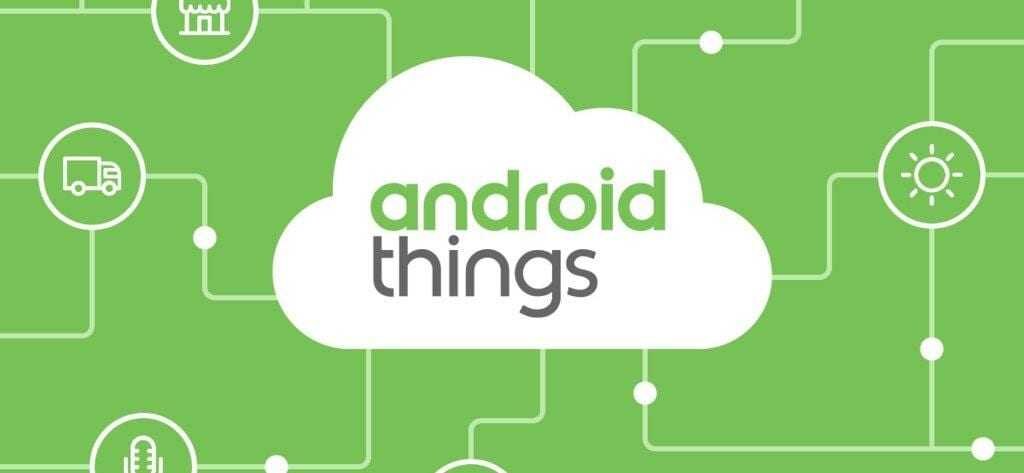 Android Things 1.0 e1550011972275