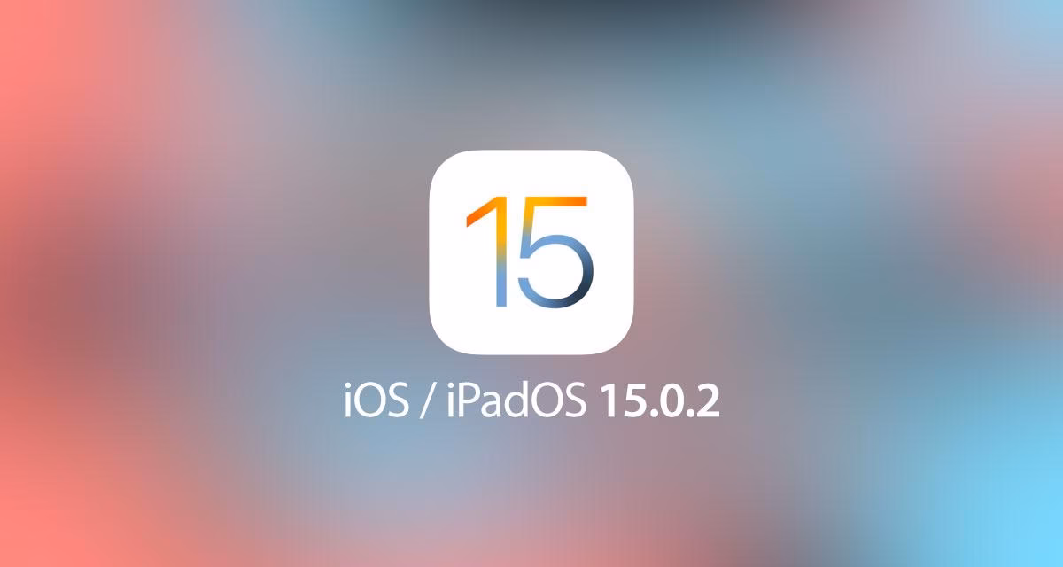 Apple выпускает iOS и iPadOS 15.0.2 с исправлениями 1 iOS 15.0.2 1200