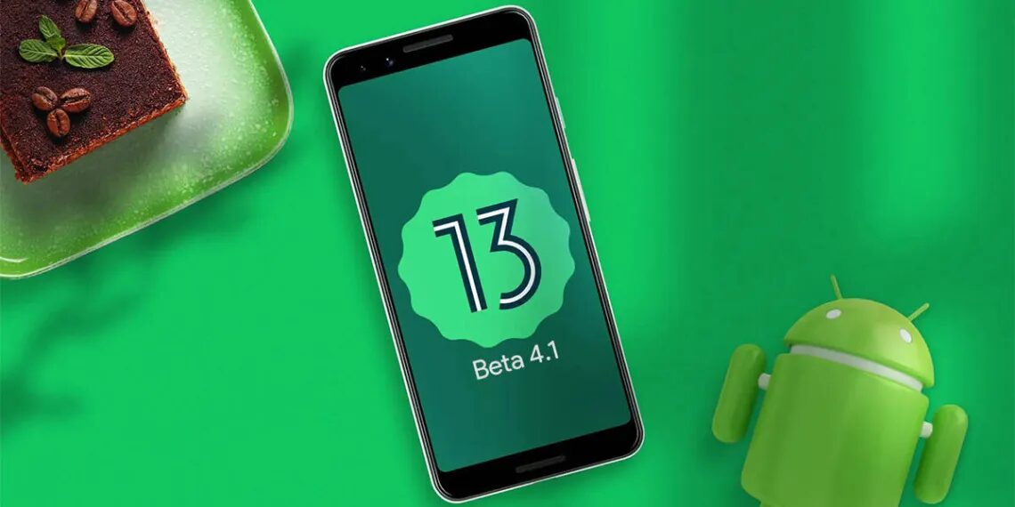 Android 13 Beta 41 all its news and how to