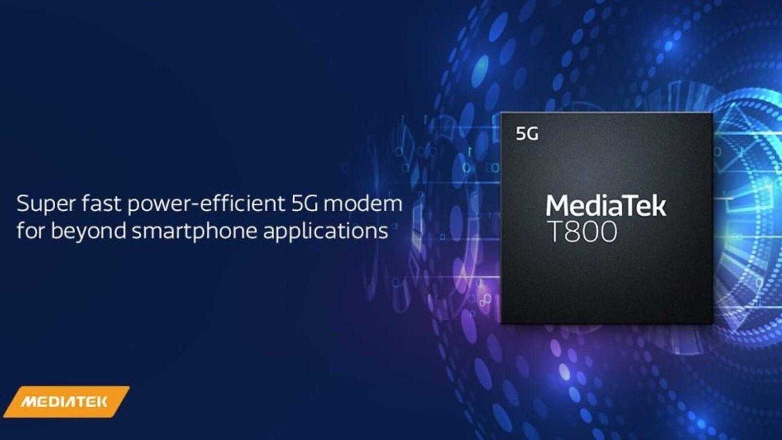 MediaTek представил новый модем T800 со скоростью 7,9 Гбит/с 5 MediaTek