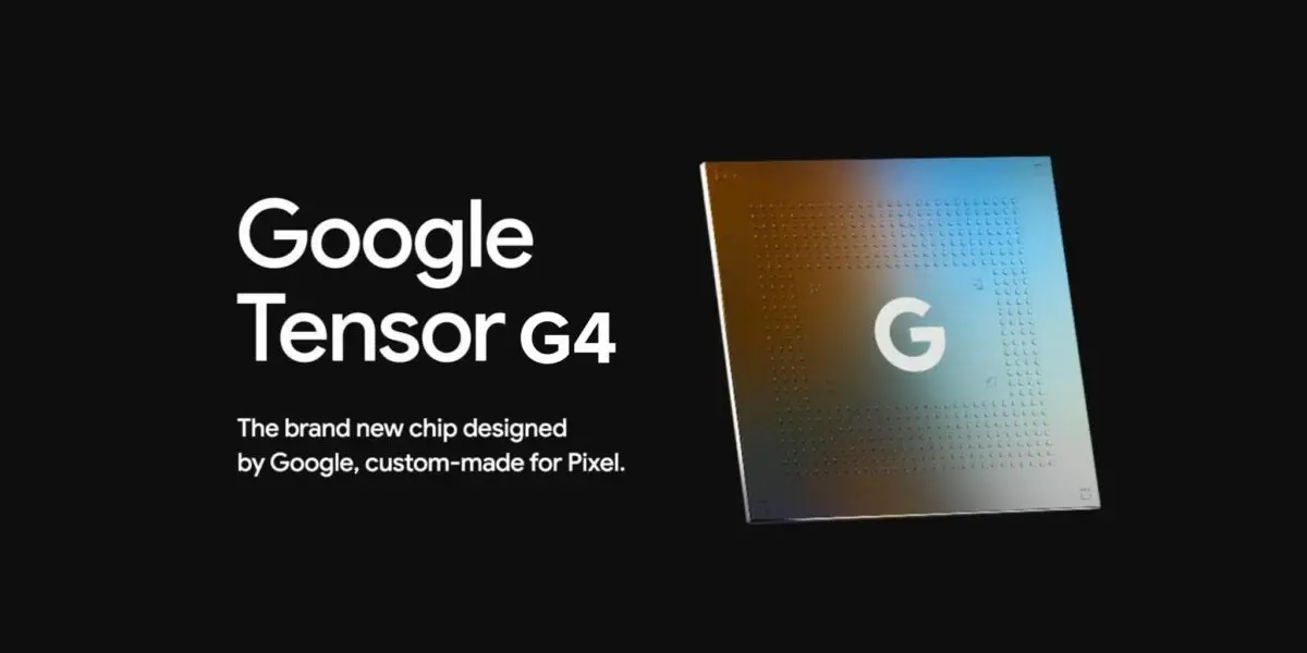 Google Tensor G4 для Pixel 9 может быть создан Samsung Foundry 2 Google