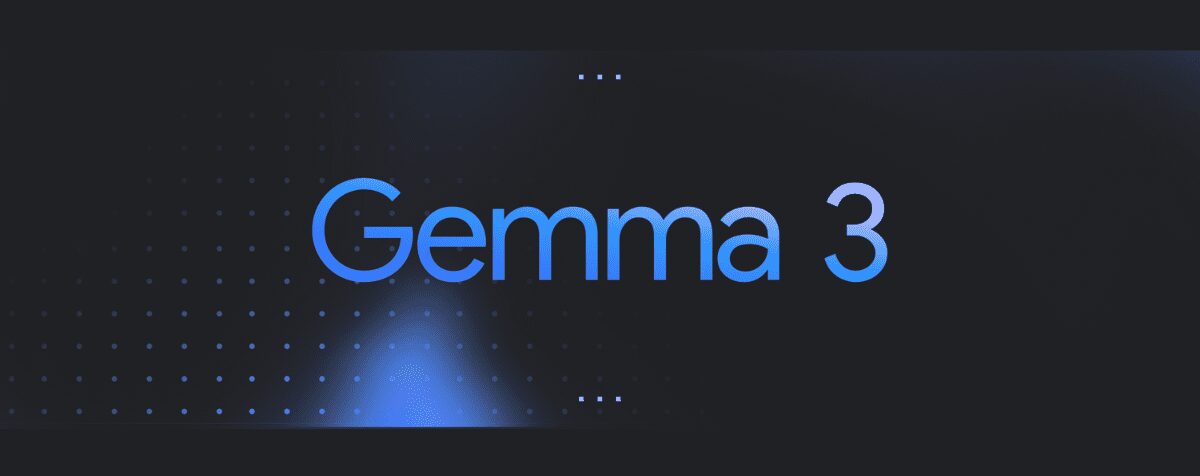 Google  Gemma 3