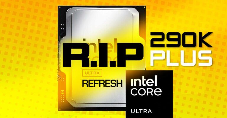 Intel отменяет выпуск Core Ultra 9 290K Plus из-за насыщения линейки