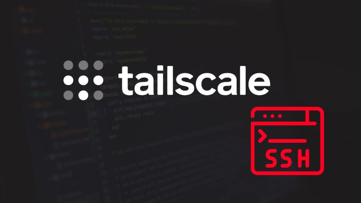 11 уязвимостей Tailscale могут дать права root на сервере